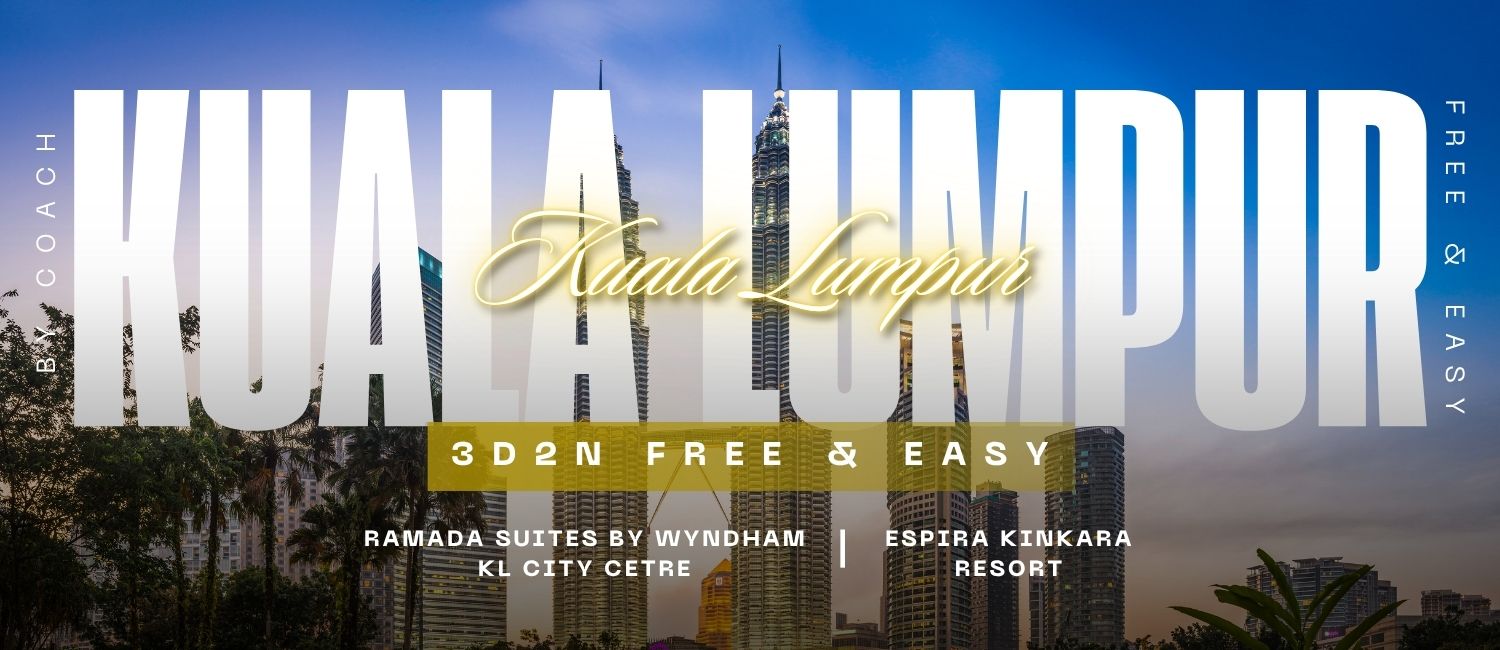 3D2N Kuala Lumpur By Coach PLUS Hotel 